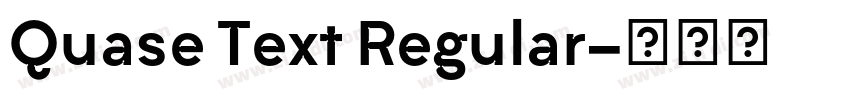 Quase Text Regular字体转换 Quase Text Regular字体转换